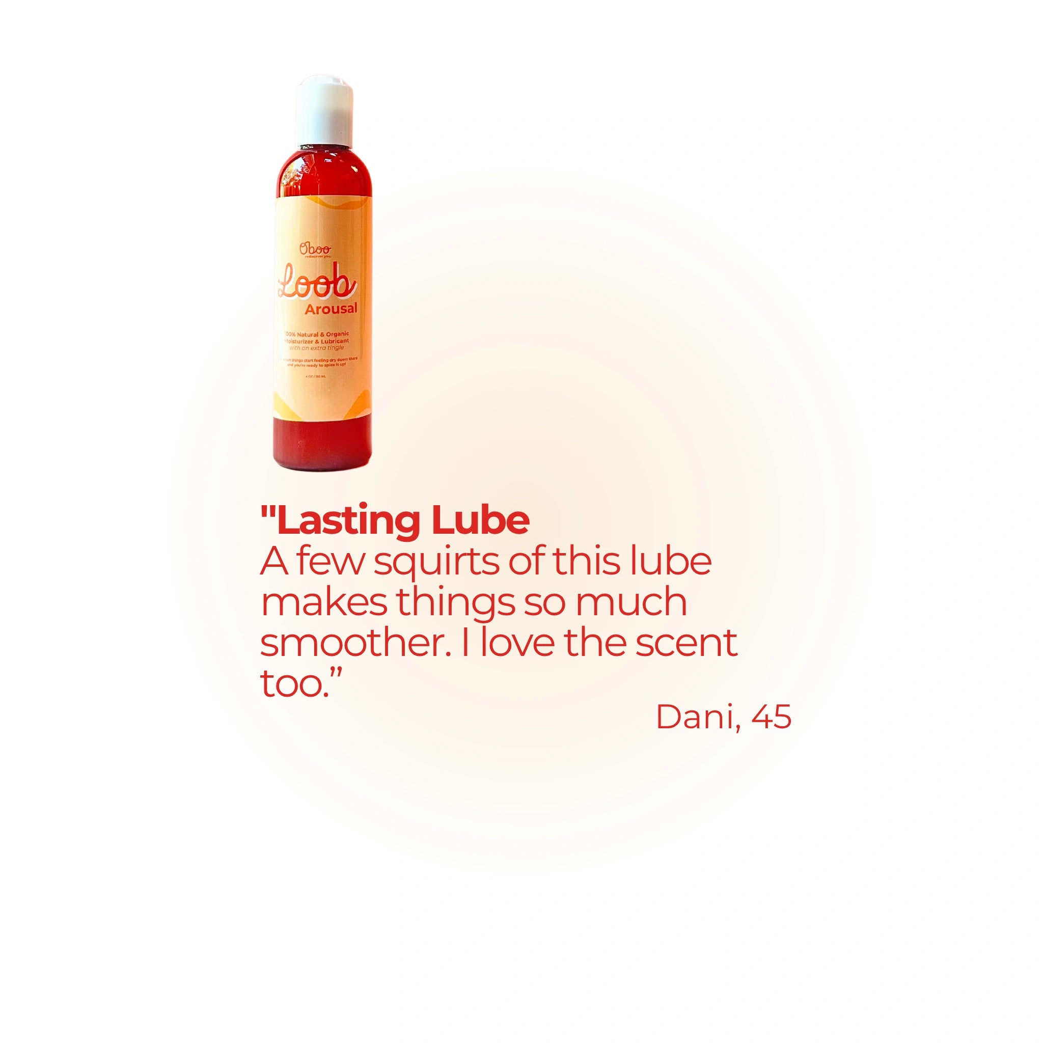 Oboo Loob Arousal bottle with a customer review from Dani, age 45, praising its smooth texture and pleasant scent.